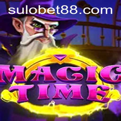 MagicTime: A Comprehensive Guide to Sulobet's Enchanting Realm